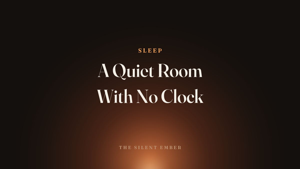 A Quiet Room With No Clock — The Silent Ember