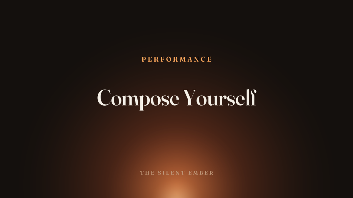 Compose Yourself — The Silent Ember