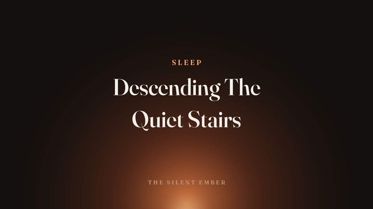 Descending The Quiet Stairs — The Silent Ember