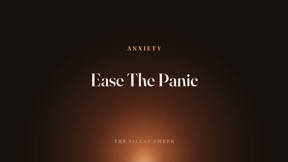 Ease The Panic — The Silent Ember