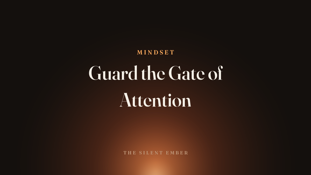 Guard the Gate of Attention — The Silent Ember
