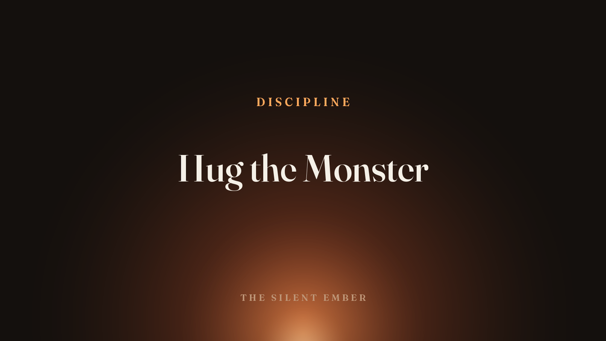 Hug the Monster — The Silent Ember