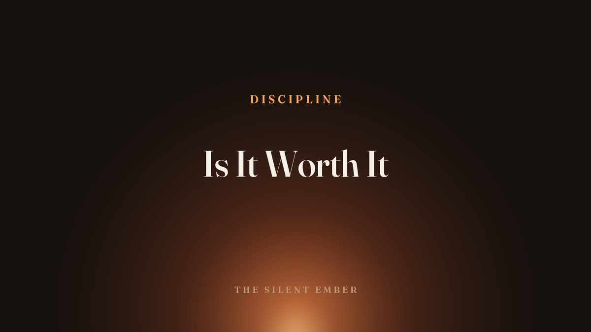 Is It Worth It — The Silent Ember
