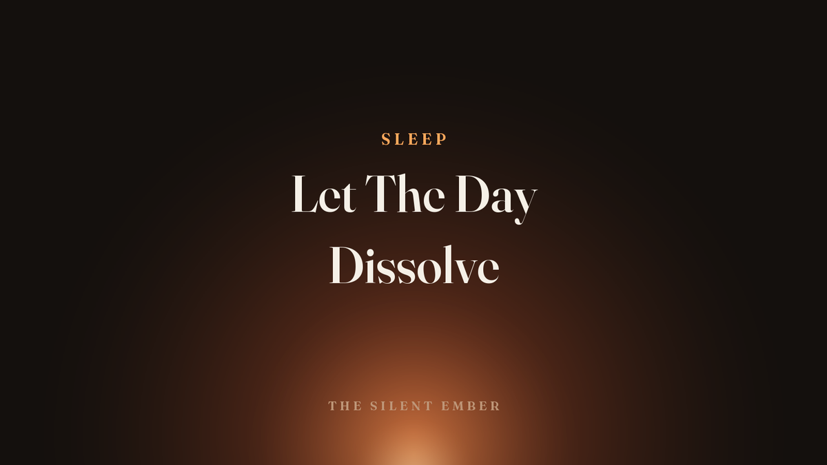 Let The Day Dissolve — The Silent Ember