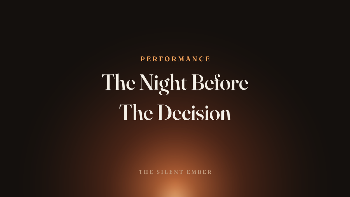 The Night Before The Decision — The Silent Ember