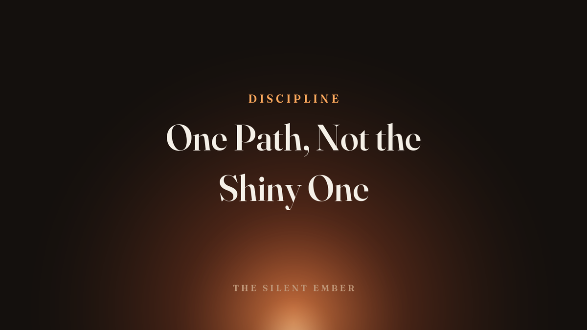 One Path, Not the Shiny One — The Silent Ember