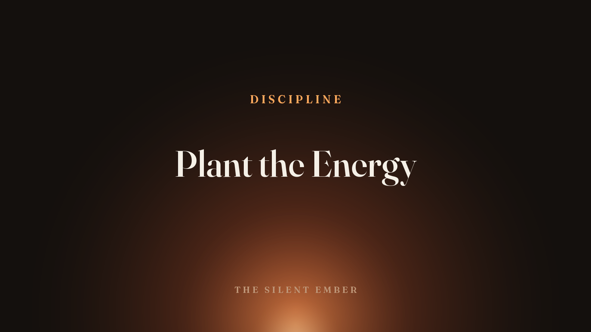 Plant the Energy — The Silent Ember