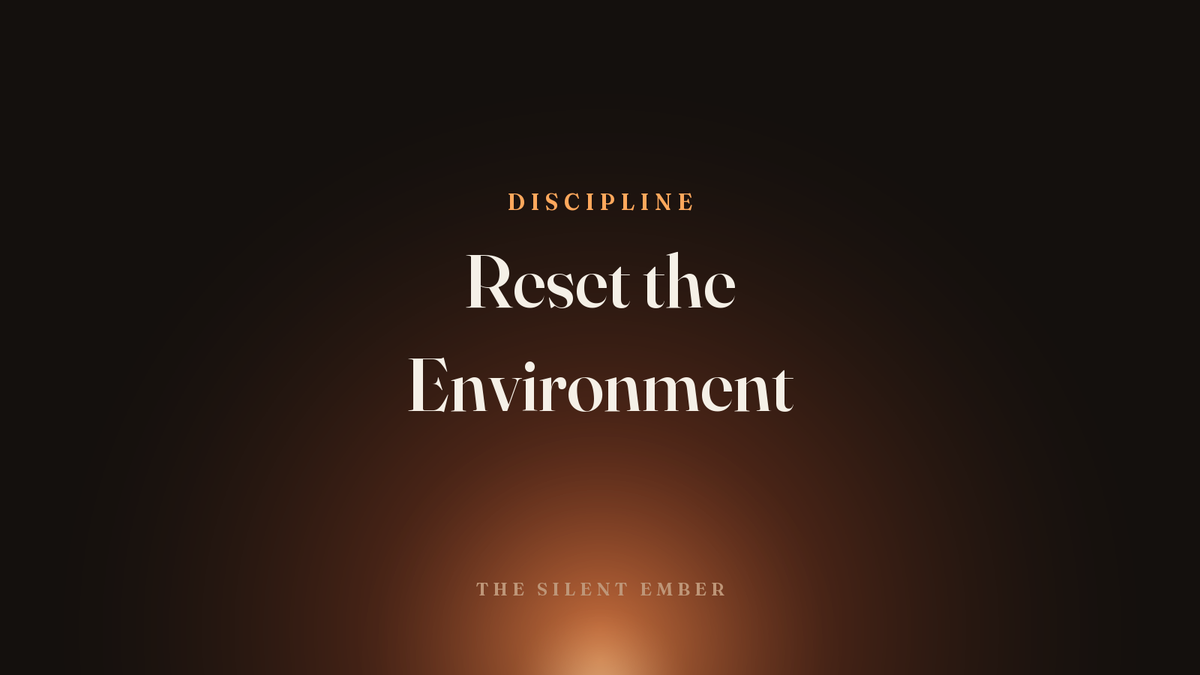 Reset the Environment — The Silent Ember