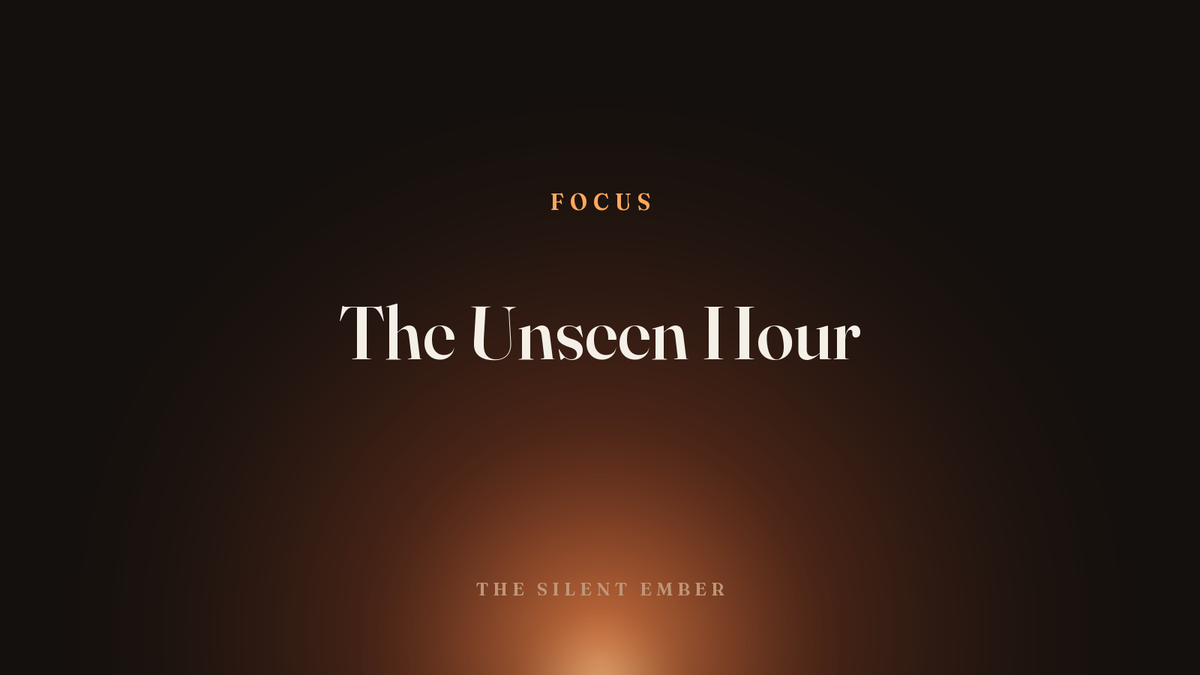 The Unseen Hour — The Silent Ember