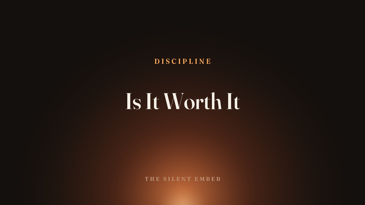 Is It Worth It — The Silent Ember