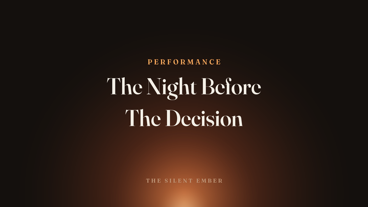 The Night Before The Decision — The Silent Ember