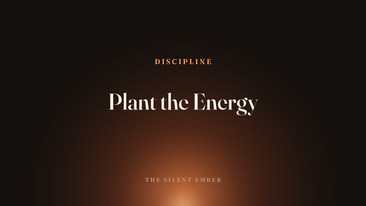 Plant the Energy — The Silent Ember