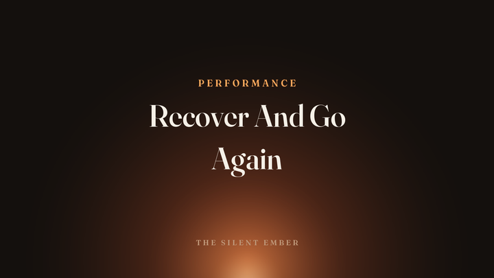 Recover And Go Again — The Silent Ember