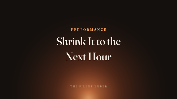 Shrink It to the Next Hour — The Silent Ember