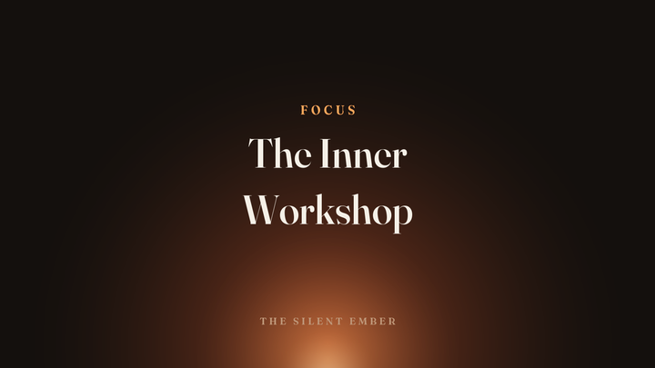 The Inner Workshop — The Silent Ember