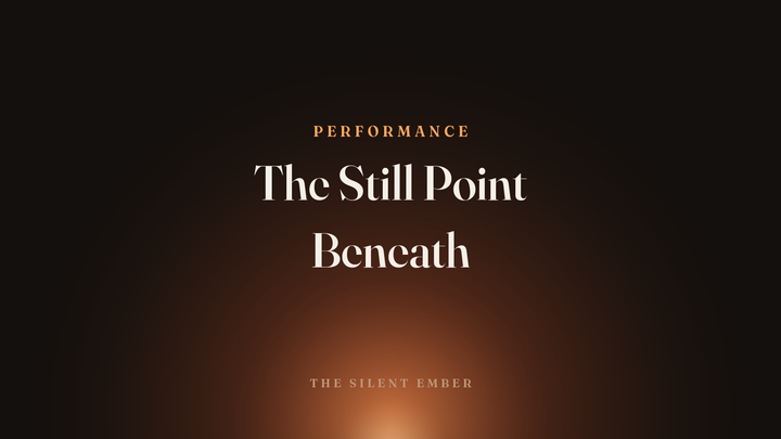 The Still Point Beneath — The Silent Ember