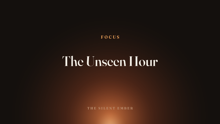 The Unseen Hour — The Silent Ember