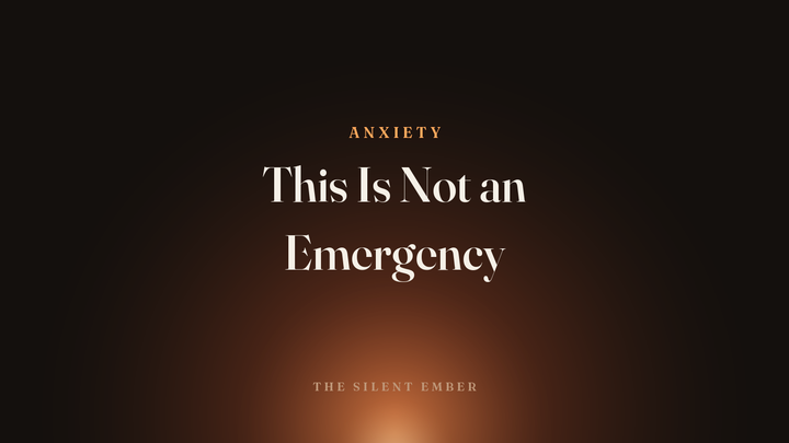 This Is Not an Emergency — The Silent Ember